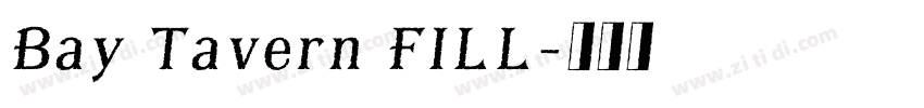 Bay Tavern FILL字体转换